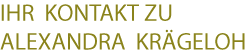 Ihr Kontakt zu Alexandra Kr&auml;geloh